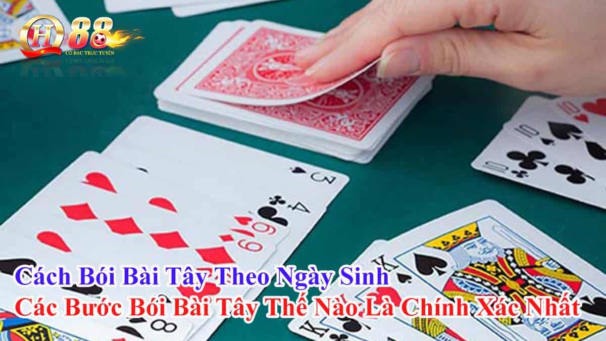 Cach-Boi-Bai-Tay-Theo-Ngay-Sinh-Cac-Buoc-Boi-Bai-Tay-The-Nao-La-Chinh-Xac-Nhat