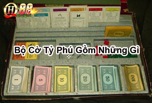 Bộ cờ tỷ phú gồm những gì?