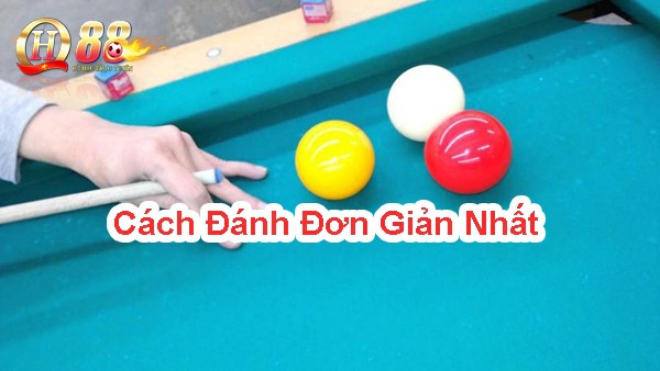 Cách đánh đơn giản nhất