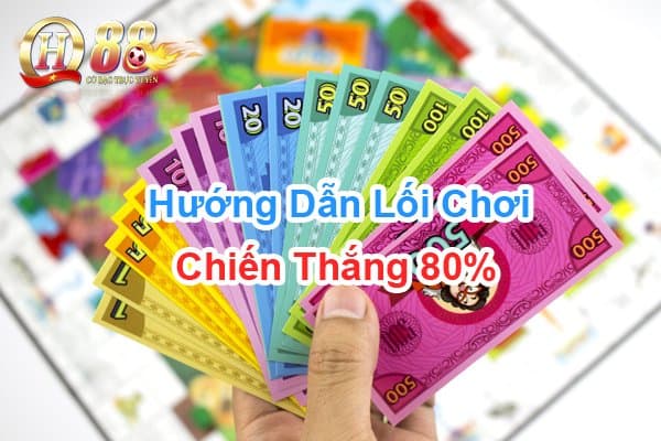 Hướng dẫn lối chơi chiến thắng 80%