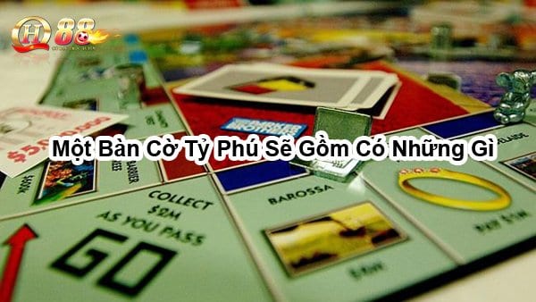 Một bàn cờ tỷ phú sẽ gồm có những gì?