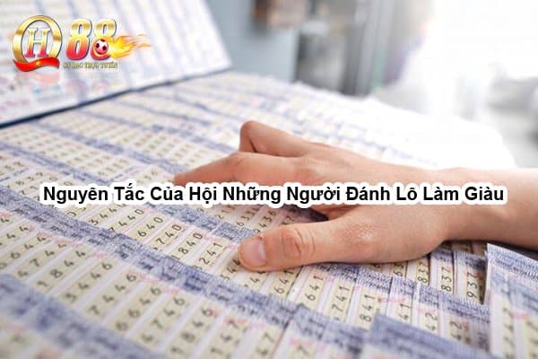 Nguyên tắc của hội những người đánh lô làm giàu