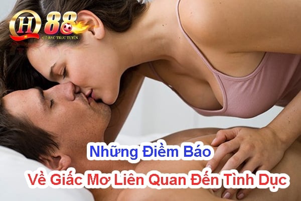 Những điềm báo về giấc mơ liên quan đến tình dục