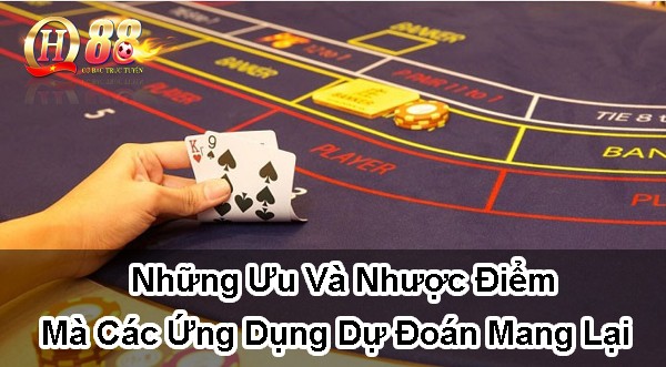 Những ưu và nhược điểm mà các ứng dụng dự đoán mang lại