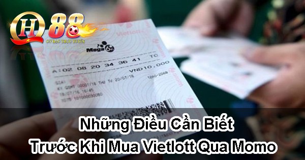 Những điều cần biết trước khi mua vietlott qua momo